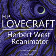 Cover-Bild zum Titel 'HP Lovecraft : Herbert West - Reanimator' von 'Hp Lovecraft'