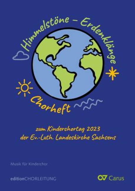 HIMMELSTÖNE - ERDENKLÄNGE - Kirchenchorwerk der Ev. -Luth. Landeskirche Sachsens