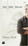 Cover-Bild zum Titel 'Isim Sehir Hayvan' von 'Yilmaz Özdil'