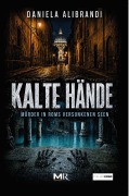 Cover-Bild zum Titel 'Kalte Hände' von 'Daniela Alibrandi'