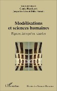 Cover-Bild zum Titel 'Modélisations et sciences humaines' von 'Jacqueline Leon, Didier Samain, Claude Blanckaert'