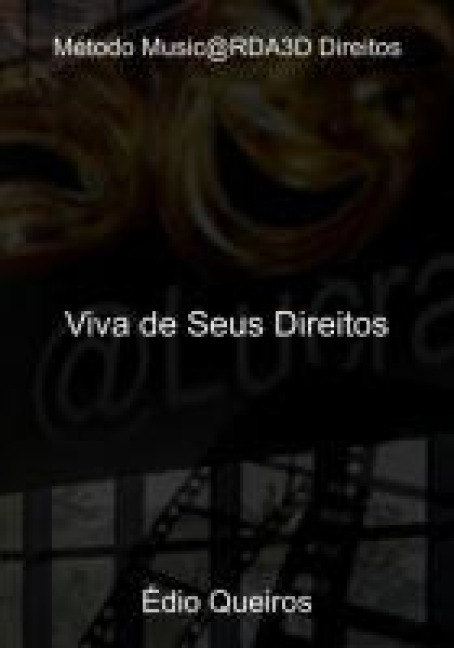 Método Music@rda3d Direitos - Édio Queiros