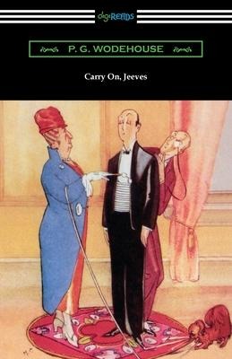 Carry On, Jeeves - P. G. Wodehouse