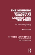 Cover-Bild zum Titel 'The Morning Chronicle Survey of Labour and the Poor' von 'Henry Mayhew'