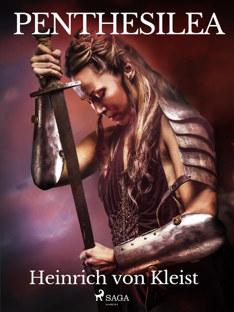 Penthesilea - Heinrich von Kleist