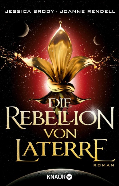 Die Rebellion von Laterre - Jessica Brody, Joanne Rendell