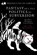 Cover-Bild zum Titel 'Fantasy and the Politics of Subversion' von 'Mayurika Chakravorty'
