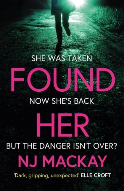 Found Her - Nj Mackay