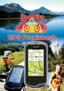 Cover-Bild zum Titel 'GPS Praxisbuch Garmin Monterra' von ''