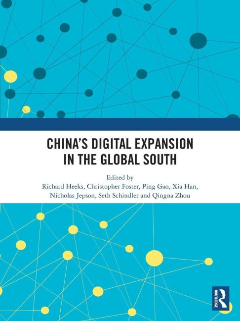 China's Digital Expansion in the Global South - 