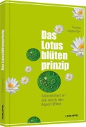 Cover-Bild zum Titel 'Das Lotusblütenprinzip' von 'Thomas Augspurger'