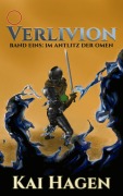 Cover-Bild zum Titel 'Verlivion: Im Antlitz der Omen (Verlivion 1)' von 'Kai Hagen'
