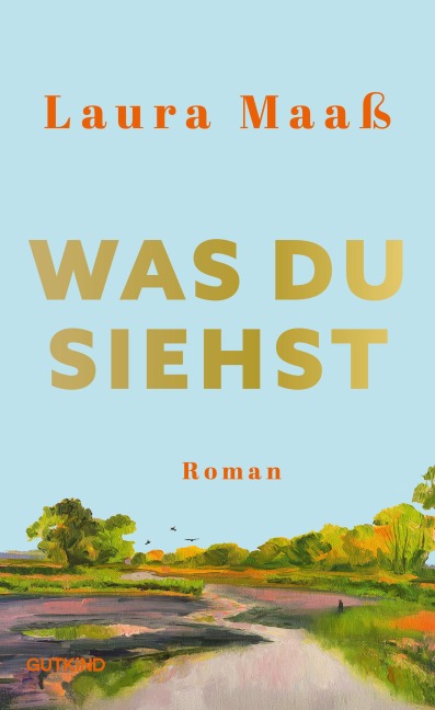 Was du siehst - Laura Maaß