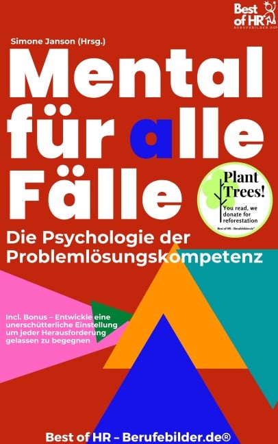 Mental für alle Fälle - Die Psychologie der Problemlösungskompetenz - Simone Janson