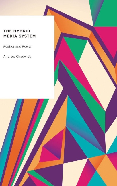 The Hybrid Media System - Chadwick
