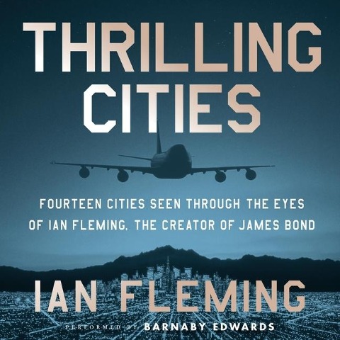 Thrilling Cities - Ian Fleming