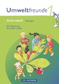 Umweltfreunde 1. Schuljahr. Neubearbeitung 2009. Arbeitsheft. Thüringen - Kathrin Jäger, Inge Koch, Hilde Köster, Rolf Leimbach, Gerhild Schenk
