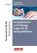 Cover-Bild zum Titel 'Kompaktwissen und Prüfungsfragen für die Basisqualifikation' von 'Johanna Härtl, Jürgen Kemmerer'