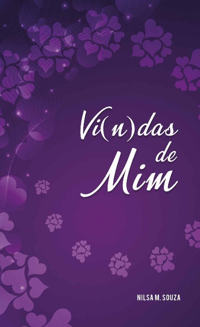 Vi(n)das em mim - Nilsa M. Souza