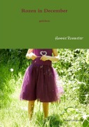 Cover-Bild zum Titel 'Rozen in December' von 'Hannie Rouweler'