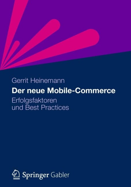 Der neue Mobile-Commerce - Gerrit Heinemann