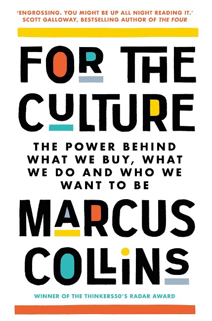 For the Culture - Marcus Collins