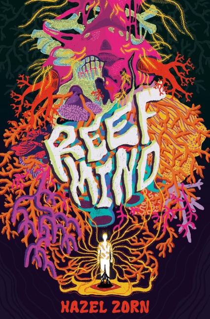 Reef Mind - Hazel Zorn