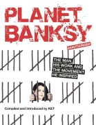 Cover-Bild zum Titel 'Planet Banksy' von 'Alan Ket'