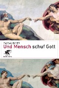 Cover-Bild zum Titel 'Und Mensch schuf Gott' von 'Pascal Boyer'