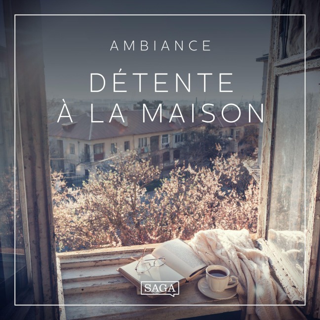 Ambiance - Détente à la Maison - Rasmus Broe