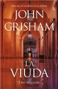 Cover-Bild zum Titel 'The Widow (La Viuda)' von 'John Grisham'