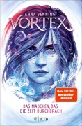Cover-Bild zum Titel 'Vortex - Das Mädchen, das die Zeit durchbrach' von 'Anna Benning'
