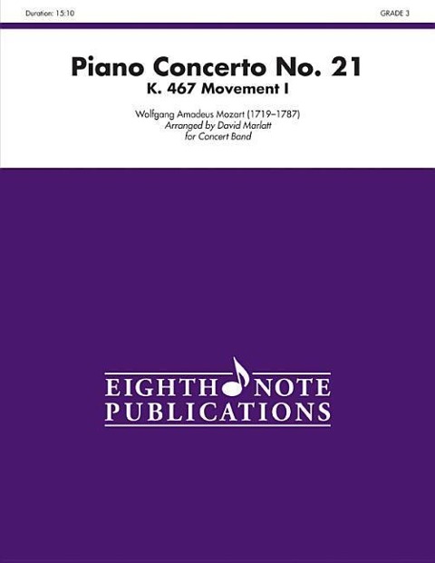 Mozart: Piano Concerto No. 21, K.467, Movement I - Wolfgang Amadeus Mozart, David Marlatt
