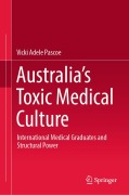 Cover-Bild zum Titel 'Australia's Toxic Medical Culture' von 'Vicki Adele Pascoe'