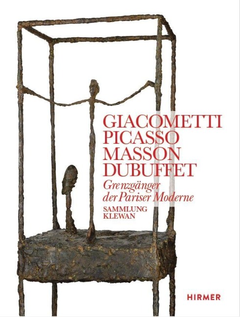 Giacometti, Picasso, Masson, Dubuffet - Alexander Gaude, Müller Markus