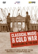 Cover-Bild zum Titel 'Classical Music and Cold War' von 'Various'