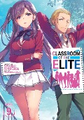 Cover-Bild zum Titel 'Classroom of the Elite (Light Novel) Vol. 9' von 'Syougo Kinugasa'