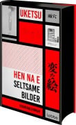 HEN NA E - Seltsame Bilder - Uketsu