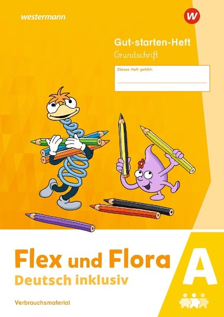 Flex und Flora - Deutsch inklusiv. Gut-starten-Heft GS inklusive (A) - 