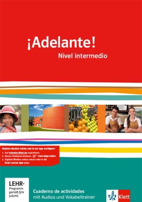 ¡Adelante!. Cuadernos de actividades mit Audios und Übungssoftware. Nivel intermedio. Klasse 11/12 - 