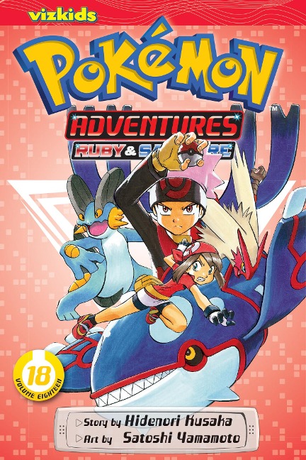 Pokémon Adventures (Ruby and Sapphire), Vol. 18 - Hidenori Kusaka