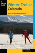 Cover-Bild zum Titel 'Winter Trails(TM) Colorado' von 'Andy Lightbody, Kathy Mattoon'