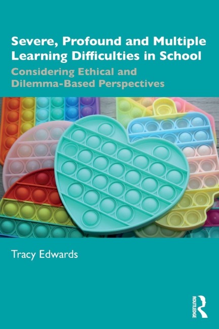 Severe, Profound and Multiple Learning Difficulties in School - Tracy Edwards