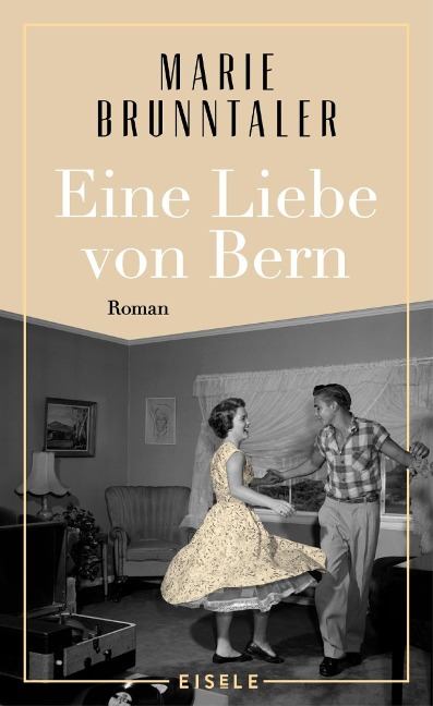 Eine Liebe von Bern - Marie Brunntaler