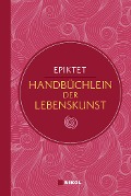 Epiktet: Handbüchlein der Lebenskunst (Nikol Classics) - Epiktet