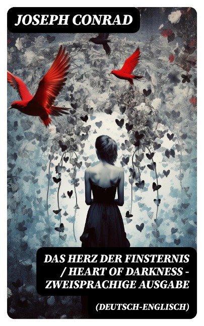 Das Herz der Finsternis / Heart of Darkness - Zweisprachige Ausgabe (Deutsch-Englisch) - Joseph Conrad