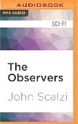 OBSERVERS M - John Scalzi