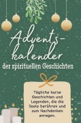 Cover-Bild zum Titel 'Adventskalender der spirituellen Geschichten' von 'Lena Neumann'