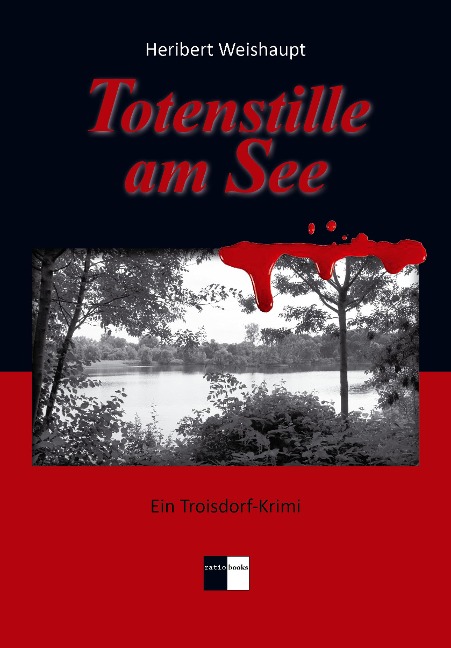 Totenstille am See - Heribert Weishaupt