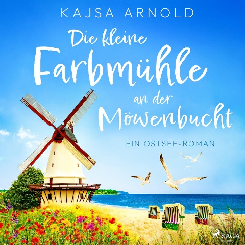 Die kleine Farbmühle an der Möwenbucht - Kajsa Arnold